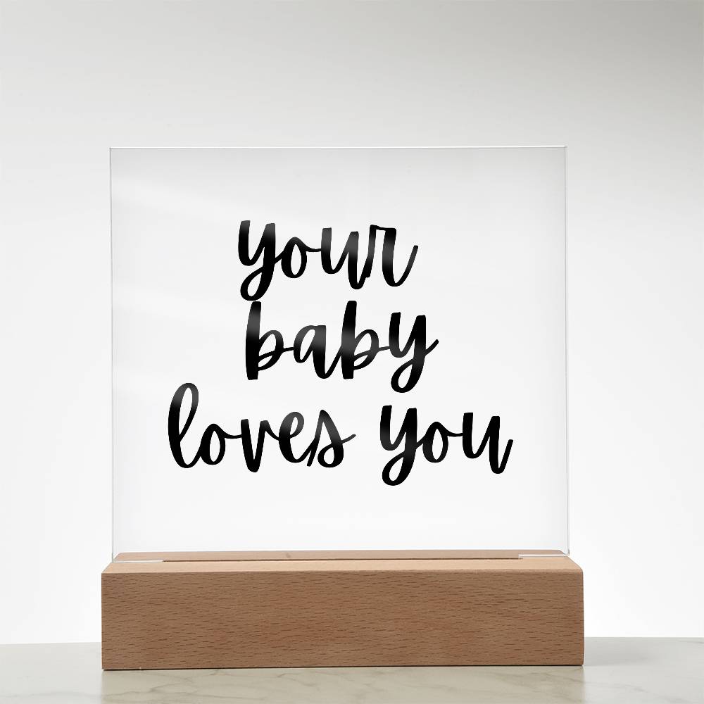 Your Baby Loves You