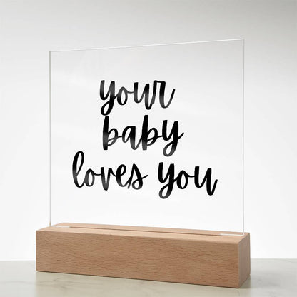 Your Baby Loves You